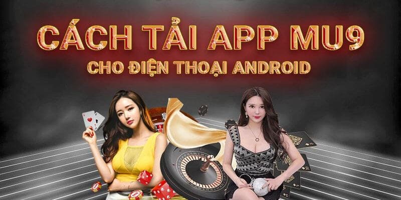 cach tai mu9 android